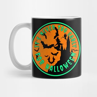 Witch Flying It's Never Too Early For Halloween Mug